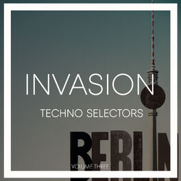 Album cover of Invasion Techno Selectors, Vol. 3