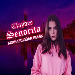 Album cover of Senorita (feat. Claydee) [Remix]