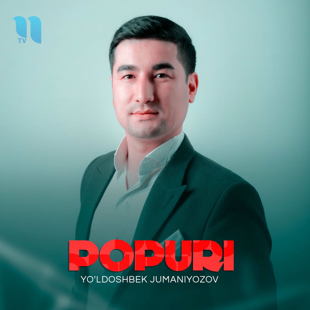 Yo'ldoshbek Jumaniyozov - Popuri