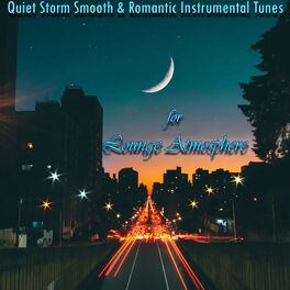 Album cover of Quiet Storm Smooth & Romantic Instrumental Tunes for Lounge Atmosphere