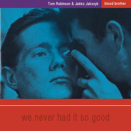 Album cover of Blood Brother: We Never Had It So Good