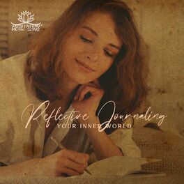Album cover of Reflective Journaling: Your Inner World, Meditative and Peaceful Nature & Frequencies