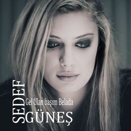Album cover of Gel Ulan Başım Belada (Yanımda Sen Olmayınca)