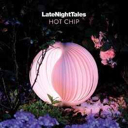 Album cover of Late Night Tales: Hot Chip