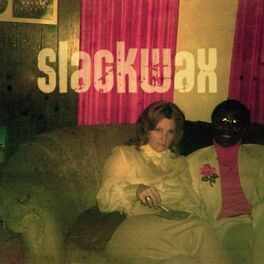 Album cover of Slackwax EP