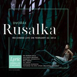 Album cover of Dvořák: Rusalka (Live)