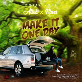 Album cover of Make It One Day (feat. Nines)