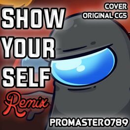 Album cover of Show Yourself (feat. CG5) [Remix]