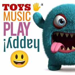Album cover of Toys and Music: Play Happy!
