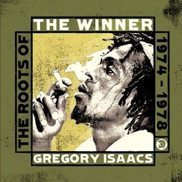Album cover of The Winner - The Roots of Gregory Isaacs 1974-1978