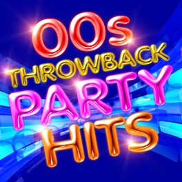 Album cover of 00's Throwback Party Hits