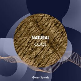 Album cover of zZz Natural Cool Guitar Sounds zZz