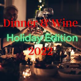 Album cover of Dinner & Wine Holiday Edition 2022