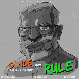 Album cover of DIVIDE AND RULE (feat. ASD & Aay Bhalla)