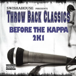 Swishahouse - Before da Kappa 2K1: lyrics and songs | Deezer