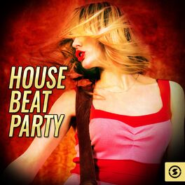 Album cover of House Beat Party