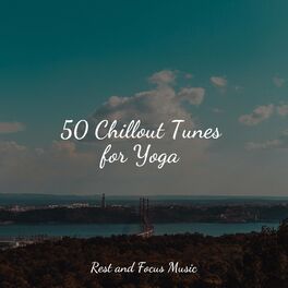 Album cover of 50 Chillout Tunes for Yoga