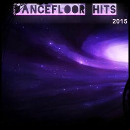 Album cover of Dancefloor Hits 2015 (99 Ibiza Songs Top Dance Discovery Party Hits Project Underworld)
