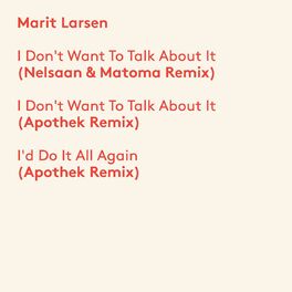 Album cover of I Don't Want To Talk About It (Remixes)