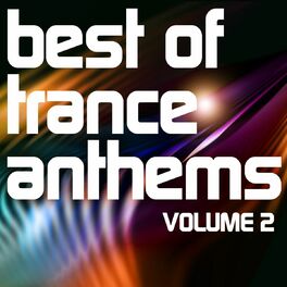 Album cover of Best of Trance Anthems, Vol.2 (A Classic Hands Up and Vocal Trance Selection)