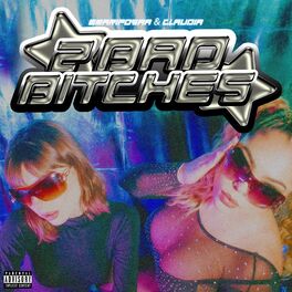 Album cover of 2 Bad Bitches (feat. Claudia)