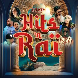 Album cover of DJ Kim présente : Hits'n'Raï