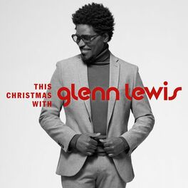 Album cover of This Christmas With Glenn Lewis