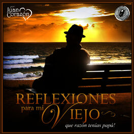 Album cover of Reflexiones Para Mi Viejo