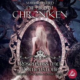 Album cover of Die Grimm-Chroniken 15 - Rosenkuss und Dornenkrone