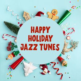 Album cover of Happy Holiday Jazz Tunes