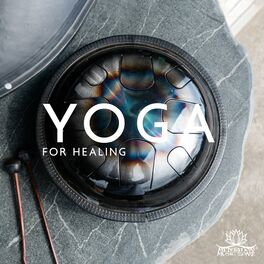 Album cover of Yoga for Healing: Tongue Drums, Hang Drums, Hand Pan Drums with Calm Nature Sounds