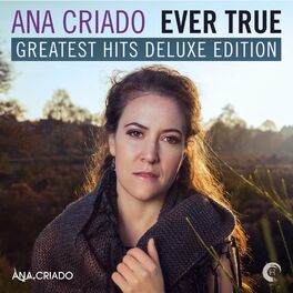 Album cover of Ever True: Greatest Hits Deluxe Edition