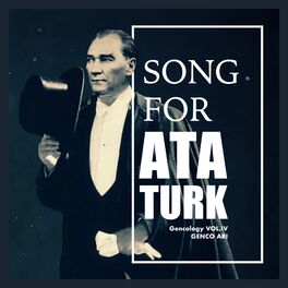 Album cover of Gencology Vol 4 Song For Ataturk