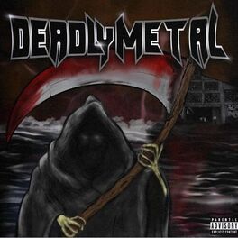 Album cover of Deadly Metal