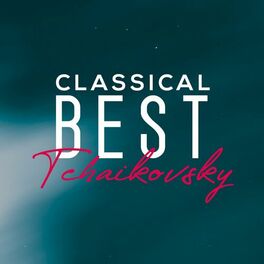 Album cover of Classical Best Tchaikovsky