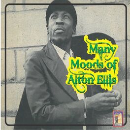 Album cover of Many Moods of Alton Ellis