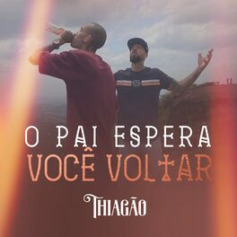 Album cover of O Pai Espera Você Voltar