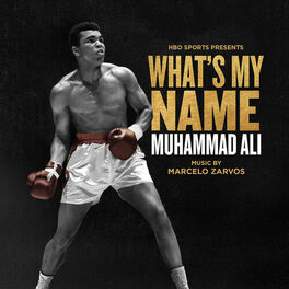 Album cover of What's My Name: Muhammad Ali (Original Motion Picture Soundtrack)