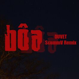 Album cover of Duvet (ScummV Remix)