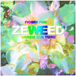 Album cover of Zeweed 03 (Flower Power Green Culture)