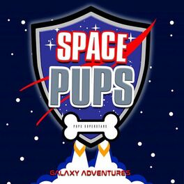 Album cover of Space Pups: Galaxy Adventures