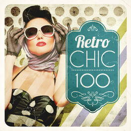 Album cover of Retro Chic 100