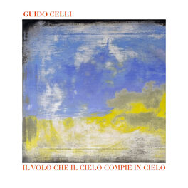 Album cover of Il volo che il cielo compie in cielo