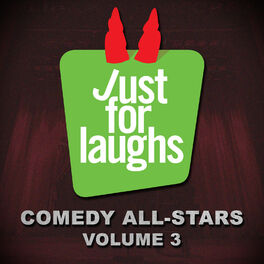 Album cover of Just for Laughs - Comedy All-Stars, Vol. 3