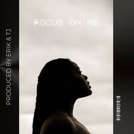 Album cover of Focus on Me (feat. Unknown)