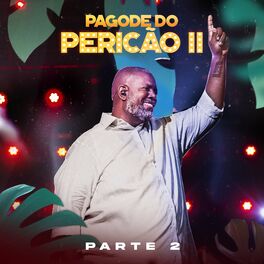 Album cover of Pagode Do Pericão II, Pt. 2 (Ao Vivo)