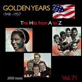 Album cover of Golden Years 1948-1957 · The Hits from A to Z · , Vol. 71