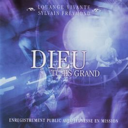 Album cover of Dieu tu es grand (En public)