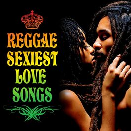 Album cover of Reggae Sexiest Love Songs