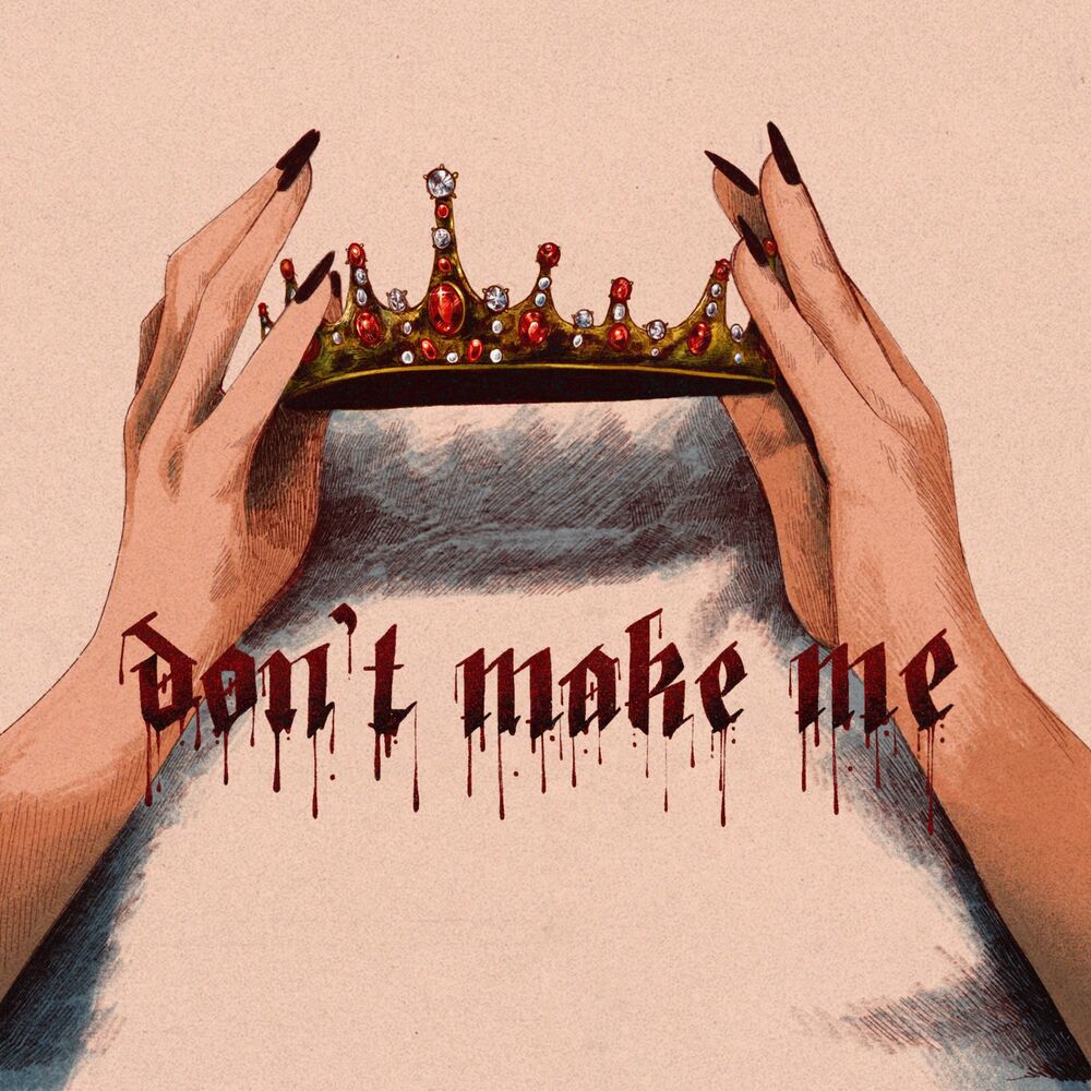 Don t make me. Malinda музыка. Песня don't make me.